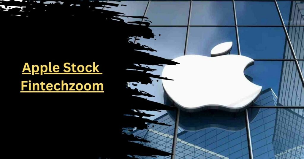 Apple Stock Fintechzoom
