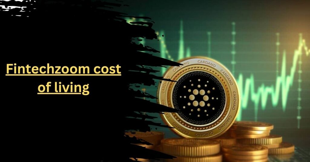 Fintechzoom cost of living