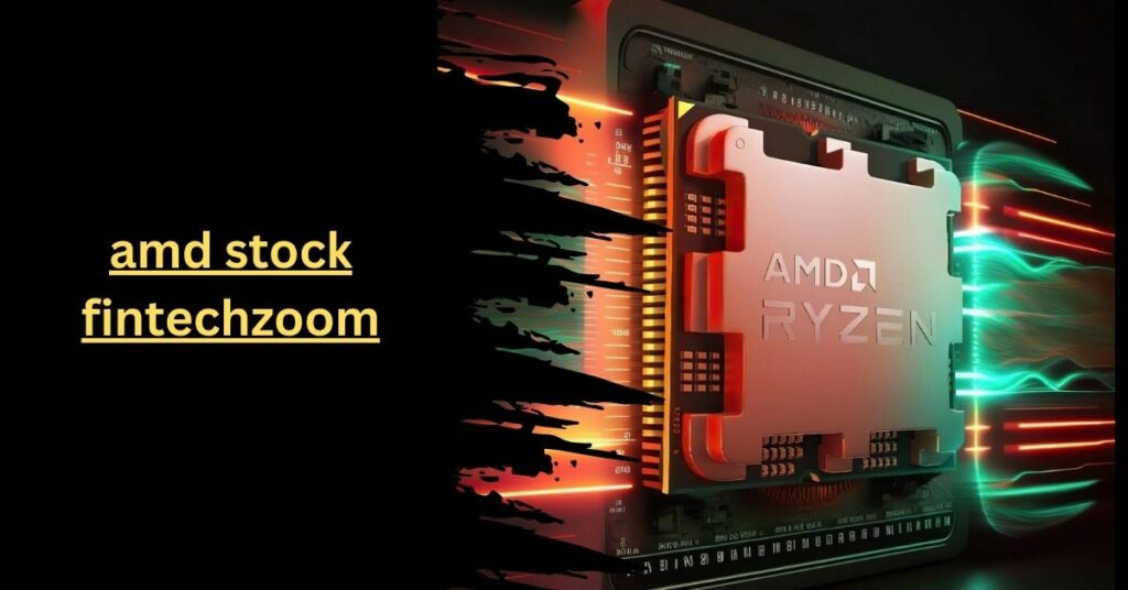 amd stock fintechzoom