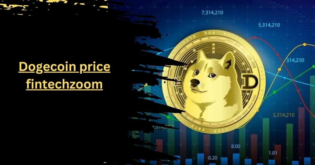 Dogecoin price fintechzoom