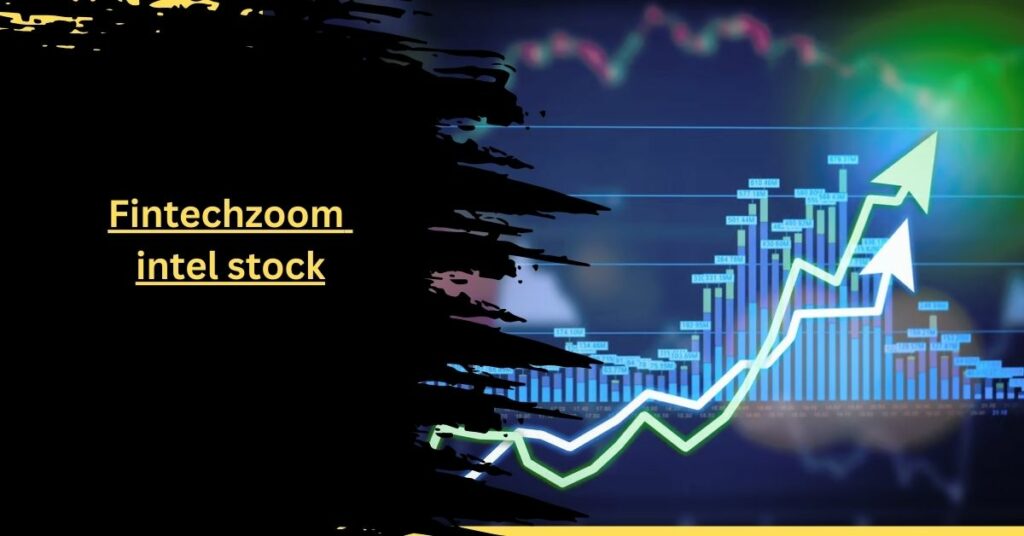 Fintechzoom intel stock