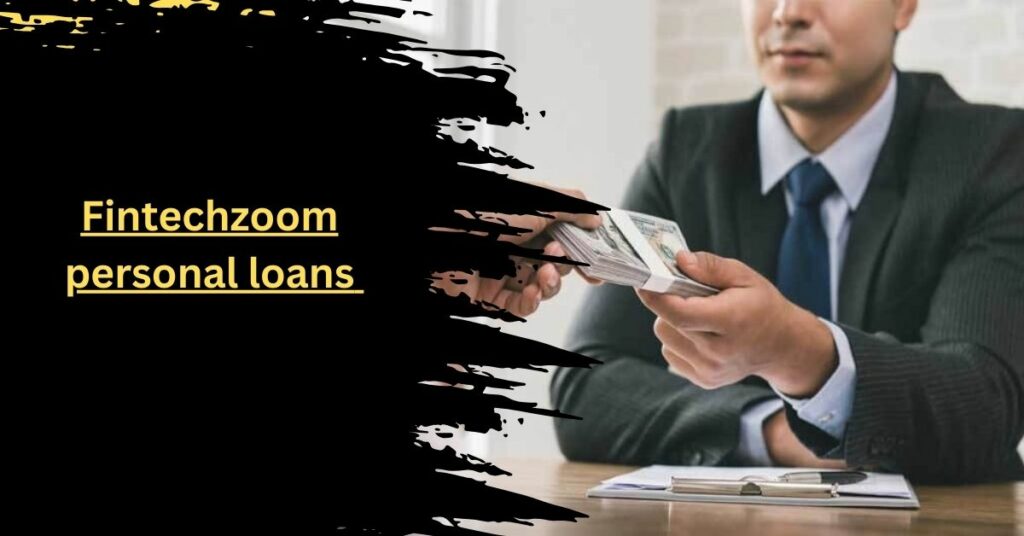 Fintechzoom personal loans