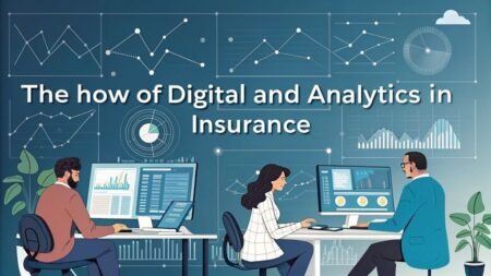 The How of Digital and Analytics in Insurance